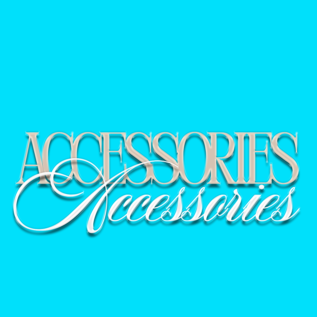 ACCESSORIES